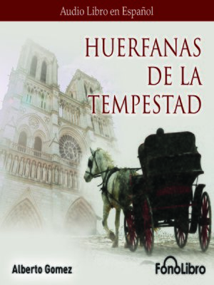 cover image of Huerfanas de la Tempestad